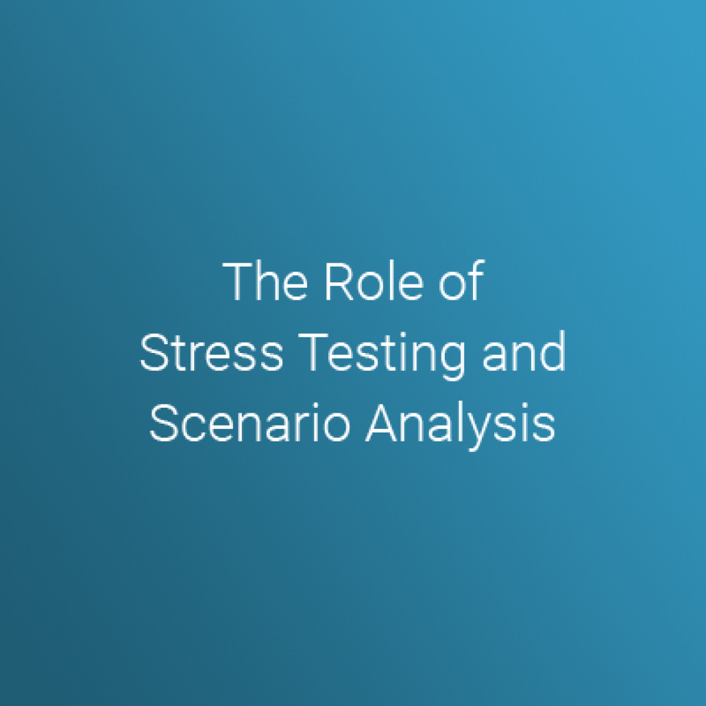 Iss Esg The Role Of Stress Testing And Scenario Analysis Iss 1337