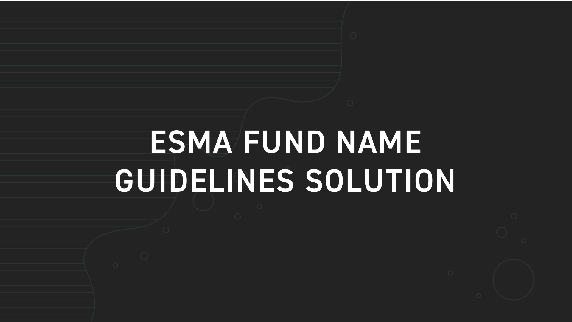 regulatorysolutions-product-esma-fund