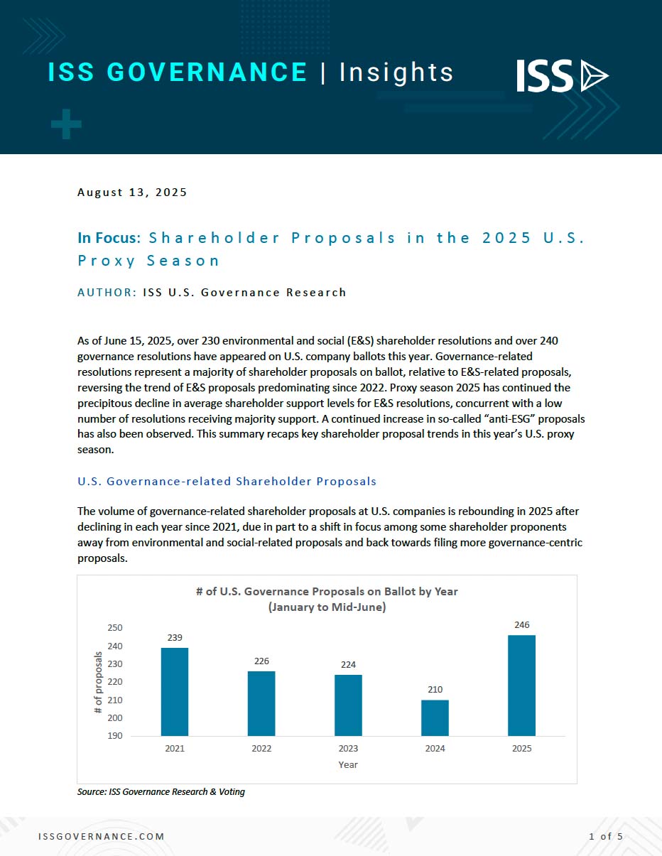 In Focus: Shareholder Proposals in the 2025 U.S. Proxy Season In Focus: Shareholder Proposals in the 2025 U.S. Proxy Season